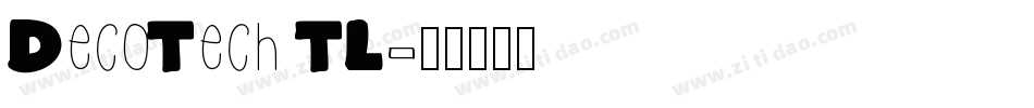 DecoTech TL字体转换